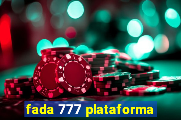 fada 777 plataforma